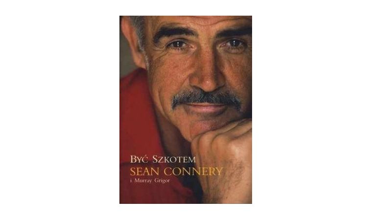 Być Szkotem – Sean Connery